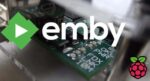 Setup Emby Server With Raspberry Pi