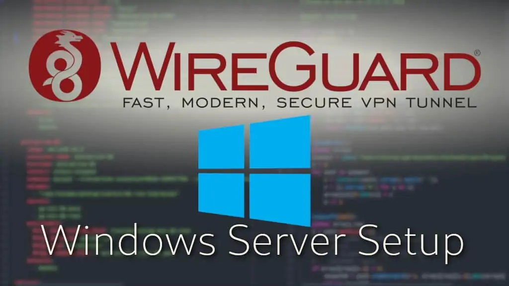 Wireguard Windows Setup Header | Smarthomebeginner