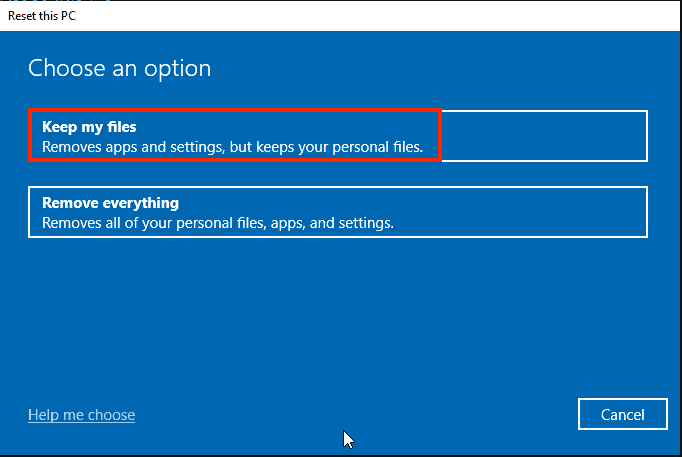 Selecting The “Keep My Files” Option Under The “Reset This Pc” Menu