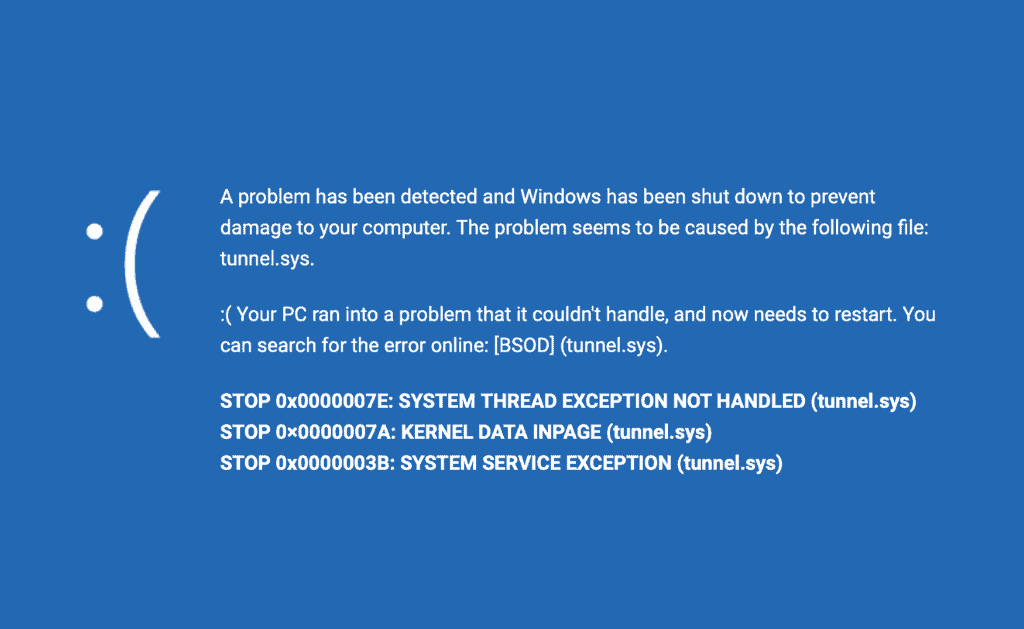 A blue screen of death shows Tunnel.sys as the cause behind the error.