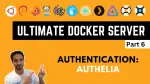 Authelia Docker Compose Guide