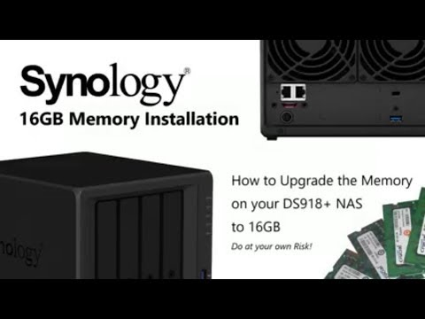 Synology Ds918+ 16Gb Ddr3 Memory Installation Guide