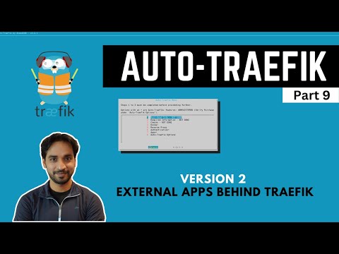 Auto Traefik 2 (Part 9) - Putting External Applications Behind Traefik